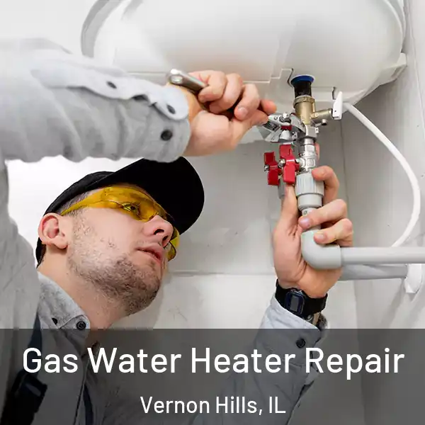  Gas Water Heater Repair Vernon Hills, IL