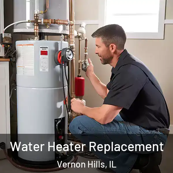  Water Heater Replacement Vernon Hills, IL